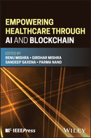 Empowering Healthcare through AI and Blockchain-9781394261802