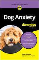 Dog Anxiety For Dummies-9781394265602