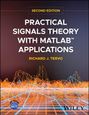 Practical Signals Theory with MATLAB Applications,  Second Edition