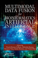 Multimodal Data Fusion for Bioinformatics Artificial Intelligence-9781394269938