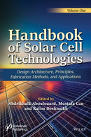 Handbook of Solar Cell Technologies : Design Architecture, Principles, Fabrication Methods, and Applications-9781394270668