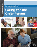 Fundamentals of Caring for the Older Person-9781394271115