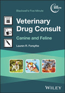 Blackwell's Five-Minute Veterinary Drug Consult : Canine and Feline-9781394271696