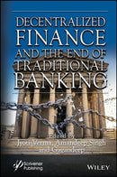 Decentralized Finance and the End of Traditional Banking-9781394271771