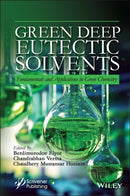 Green Deep Eutectic Solvents : Fundamentals and Applications in Green Chemistry-9781394272112