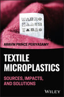 Textile Microplastics in the Environment : Sources, Impacts, and Solutions-9781394273140