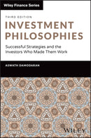 Investment Philosophies : Successful Strategies and the Investors Who Made Them Work-9781394273218