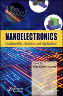 Nanoelectronics : Fundamentals, Advances, and Applications-9781394275168