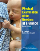 Physical Examination of the Newborn at a Glance, 2 nd Edition