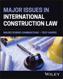 Major Issues in International Construction Law-9781394279159
