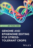 Genome and Epigenome Editing for Stress-Tolerant Crops-9781394280018