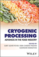 Cryogenic Processing : Advances in the Food Industry-9781394280087