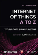 Internet of Things A to Z : Technologies and Applications-9781394280469