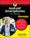 Android Smartphones For Seniors For Dummies-9781394281572