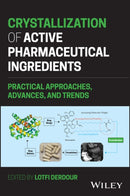 Crystallization of Active Pharmaceutical Ingredients