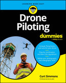 Drone Piloting For Dummies-9781394282111