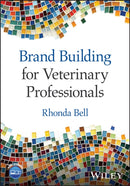 Brand Building for Veterinary Professionals-9781394284559