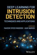Deep Learning for Intrusion Detection : Techniques and Applications-9781394285167