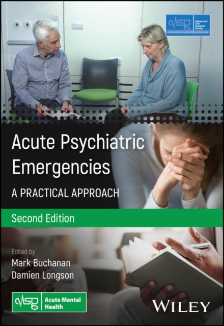 Acute Psychiatric Emergencies : A Practical Approach-9781394286263
