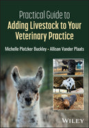 Practical Guide to Adding Livestock to Your Veterinary Practice-9781394286485