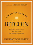 The Little Book of Bitcoin – What You Need to Know  that Wall Street Has Already Figured Out