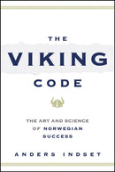 The Viking Code : The Art and Science of Norwegian Success-9781394288762