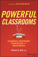 Powerful Classrooms : Evidence-informed Strategies and Resources-9781394289271
