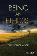 Being An Ethicist