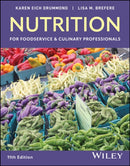 Nutrition for Foodservice and Culinary Professionals, 11th Edition Paperback with EEPUB Access