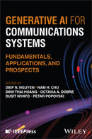 Generative AI for Communications Systems : Fundamentals, Applications, and Prospects-9781394293902