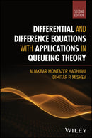 Differential and Difference Equations with Applica tions in Queueing Theory, 2nd Edition