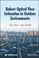 Robust Optical Flow Estimation in Outdoor Environm ents