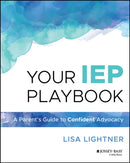 Your IEP Playbook: A Parent's Guide to Confident A dvocacy