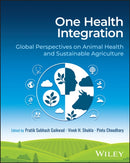 One Health Integration : Global Perspectives on Animal Health and Sustainable Agriculture-9781394295951