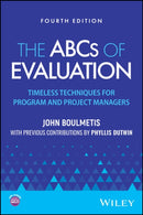 The ABCs of Evaluation : Timeless Techniques for Program and Project Managers-9781394296026