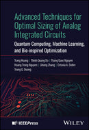 Advanced Techniques for Optimal Sizing of Analog Integrated Circuits : Quantum Computing, Machine Learning, and Bio-inspired Optimization-9781394296231