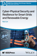 Cyber-Physical Security and Resilience for Smart Grids and Renewable Energy-9781394298341