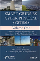 Smart Grids as Cyber Physical Systems, Volume 1