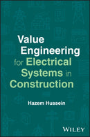Value Engineering for Electrical Systems in Construction-9781394298563