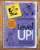 Level Up! The Guide to Great Video Game Design, 3rd Edition