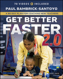 Get Better Faster 2.0 : A 90-Day Plan for Coaching New Teachers-9781394300167