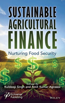 Sustainable Agricultural Finance: Nurturing Food S ecurity