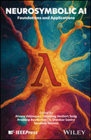 Neuro-symbolic AI : Foundations and Applications-9781394302376