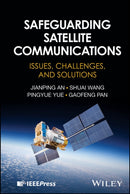Safeguarding Satellite Communications : Issues, Challenges, and Solutions-9781394304295