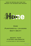 Hone : How Purposeful Leaders Defy Drift-9781394304530