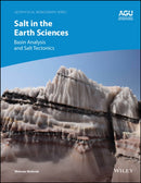 Salt in the Earth Sciences : Basin Analysis and Salt Tectonics-9781394307036