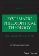 Systematic Philosophical Theology, Volume 3-9781394309092