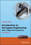 Introduction to Aerospace Engineering with a Flight Test Perspective-9781394309269