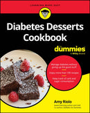 Diabetes Desserts Cookbook For Dummies-9781394309566