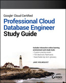 Google Cloud Certified Professional Cloud Database  Engineer Study Guide